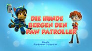 "Pups Raise the PAW Patroller" ("Die Hunde bergen den PAW Patroller") title card