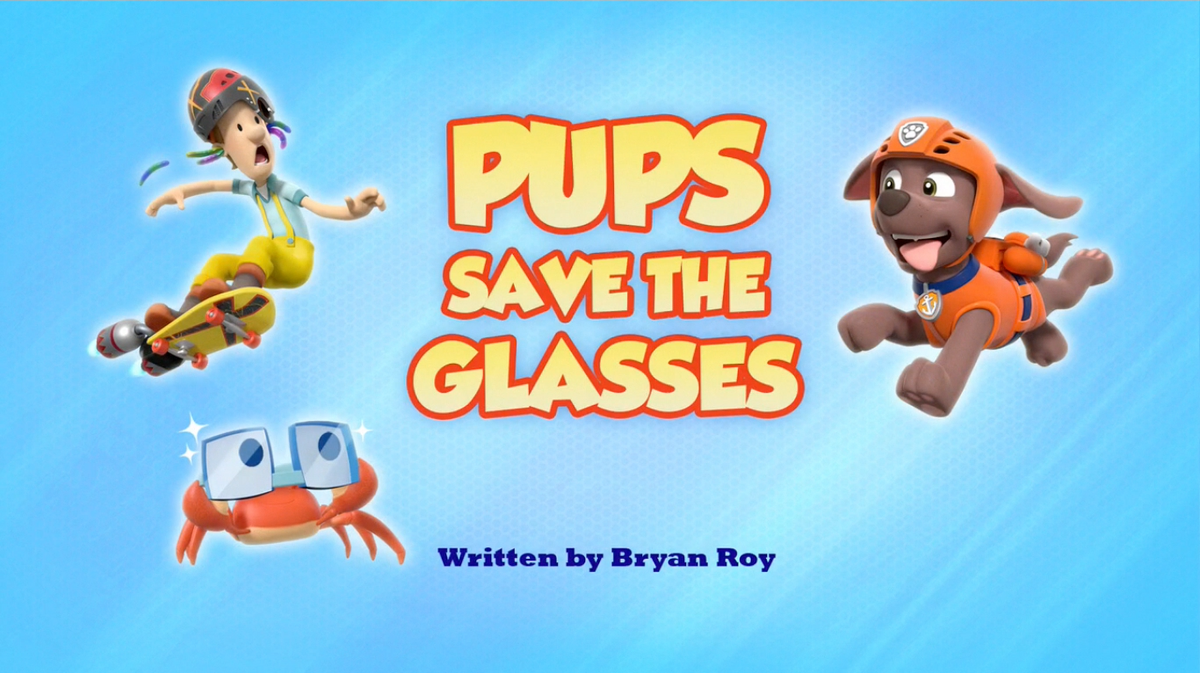 Pups Save The Glasses Paw Patrol Wiki Fandom 