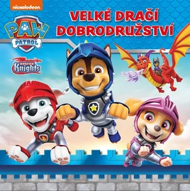 Tlapkova-patrola-velke-draci-dobrodruzstvi