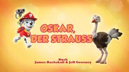 "Pups Save an Ostrich" ("Oskar, der Strauß") title card