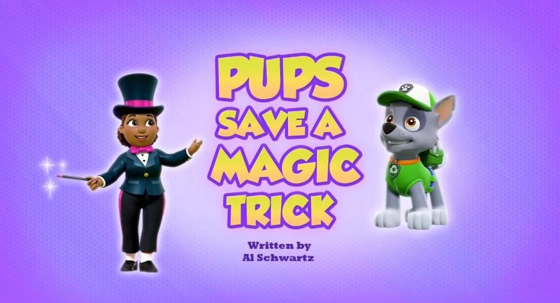 Magic Trick | PAW Patrol Wiki | Fandom