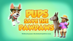 Pups Save the PawPaws (HQ)