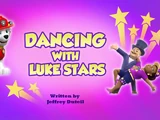 Dancing with Luke Stars