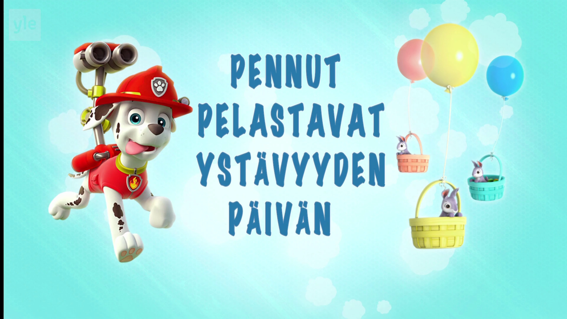 Pups Save Friendship Day | PAW Patrol 