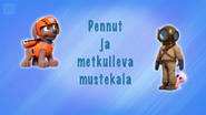 "Pups Save a Mischievous Octopus" ("Pennut ja metkuileva mustekala") title card on Yle TV2