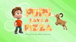 Pups Save a Pizza (HD)