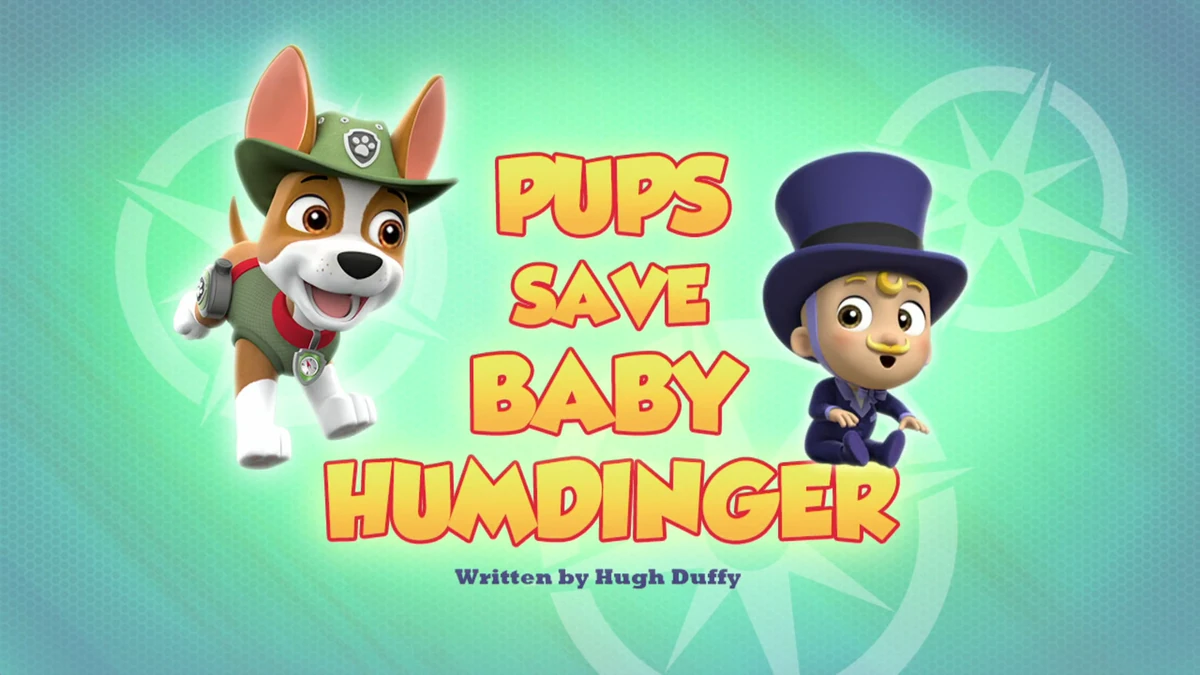 Pups Save Baby Humdinger PAW Patrol Wiki Fandom