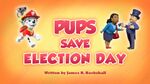 Pups Save Election Day (HQ)