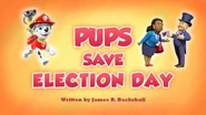 Pups Save Election Day (HQ)