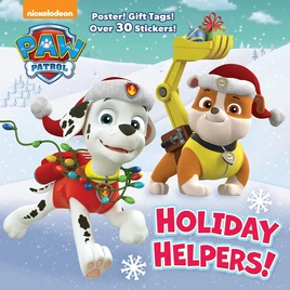PAW Patrol Holiday Helpers! Book Cover Art