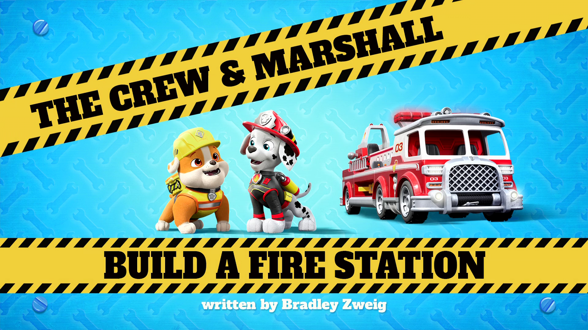 The Crew & Marshall Build a Fire Station PAW Patrol Wiki Fandom