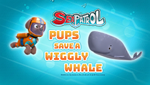 Sea Patrol, Pups Save a Wiggly Whale (HQ)