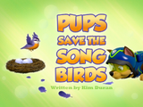 Pups Save the Songbirds