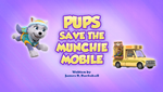 Pups Save the Munchie Mobile (HQ)