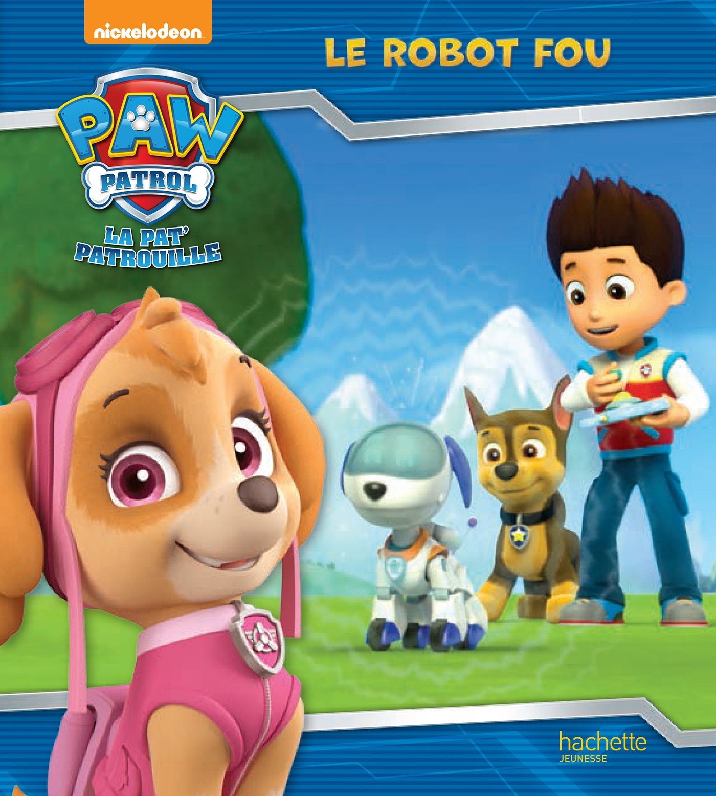 Le Robot Fou Paw Patrol Wiki Fandom