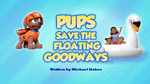 Pups Save the Floating Goodways (HQ)