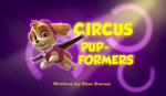 Circus Pup-Formers