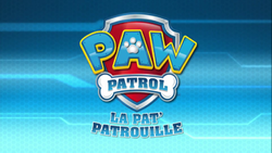 PAW Patrol : Pat' Patrouille | PAW Wiki Fandom