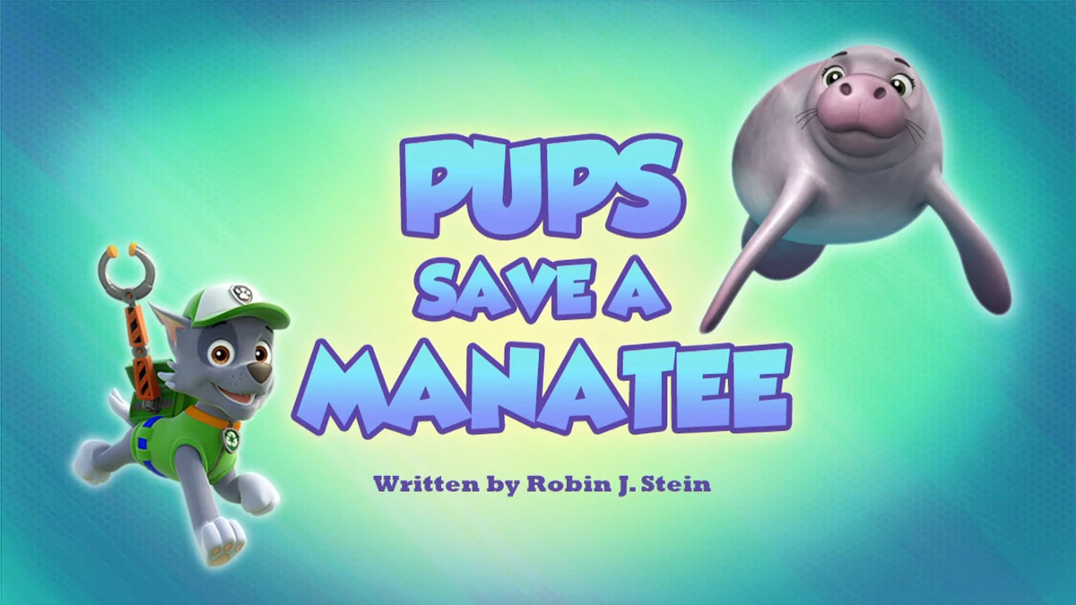 Pups Save a Manatee | PAW Patrol Wiki 