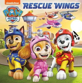 PAW Patrol - Rescue Wings Book Cover