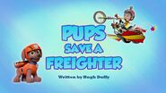 Pups Save a Freighter