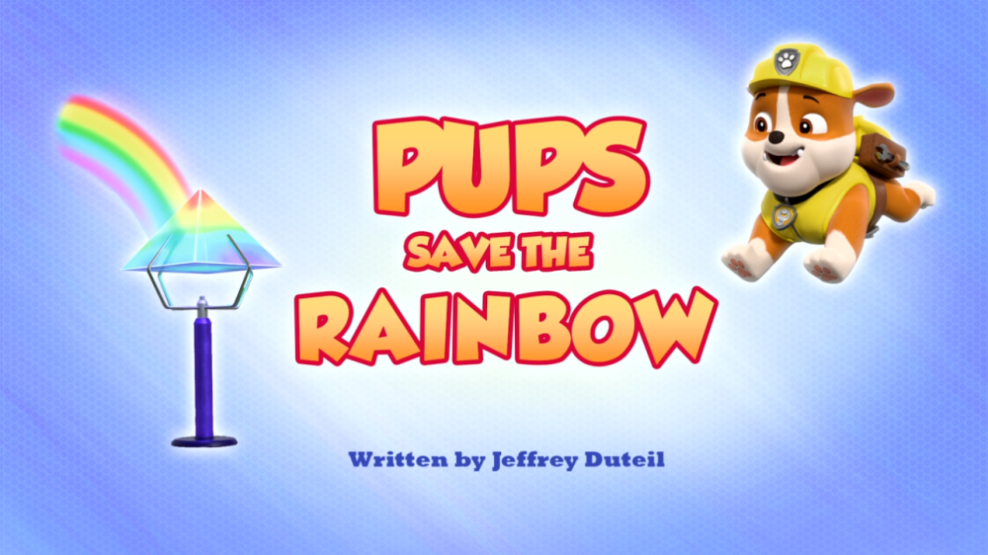 Pups Save the Rainbow, PAW Patrol Wiki