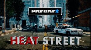 PAYDAY 2 Heat Street Trailer