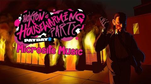 Payday 2 - Hoxton's Housewarming Party Microsite Music