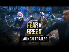PAYDAY_3-_Chapter_4_-_Fear_&_Greed_-_Launch_Trailer