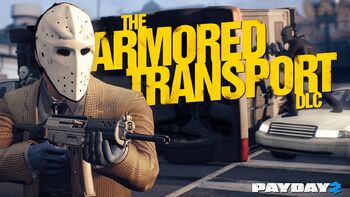 Payday 2 Armored Transport