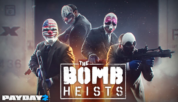 The Bomb Heists Dlc Payday Wiki Fandom