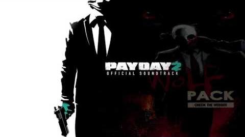 Three Way Deal 2016 - Payday 2 Unofficial Soundtrack