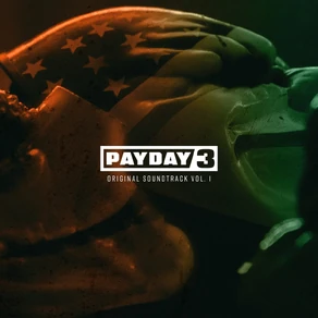 PAYDAY 3 Original Sountrack vol. 1