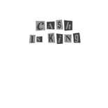 CA$h Is KiNg