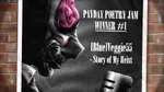 PAYDAY_Poetry_Jam_Winner_-_"Story_of_My_Heist"_by_Blue_Veggie55