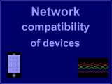 Network compatibility of devices