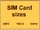 SIM Card sizes