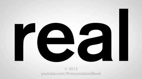 How to Pronounce Real