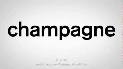 How to Pronounce Champagne