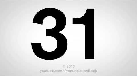 How to Pronounce 31