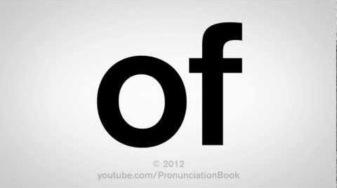 How to Pronounce Of