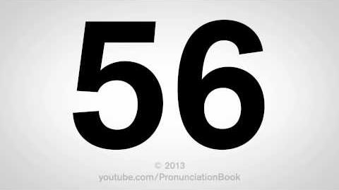 How to Pronounce 56