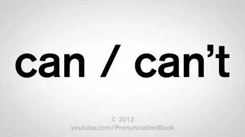 How to Pronounce Can and Can't