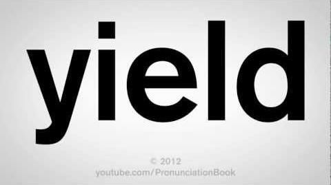 How to Pronounce Yield