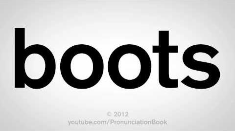 How to Pronounce Boots