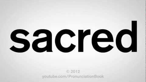 How_to_Pronounce_Sacred