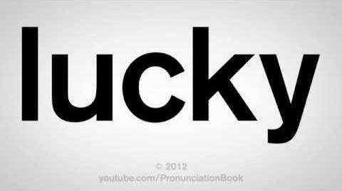 How to Pronounce Lucky