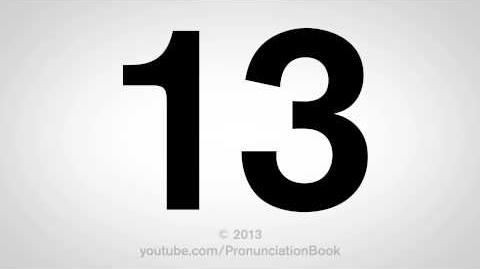 How to Pronounce 13