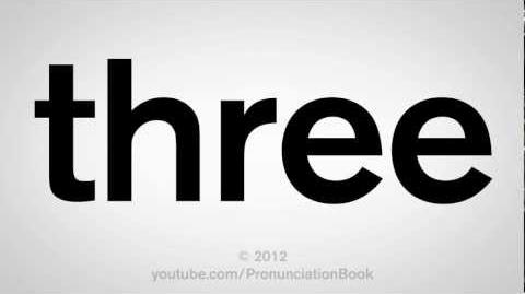 How to Pronounce Three