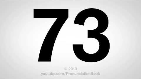 How to Pronounce 73